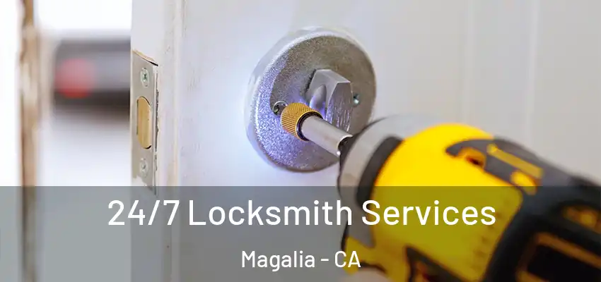  24/7 Locksmith Services Magalia - CA