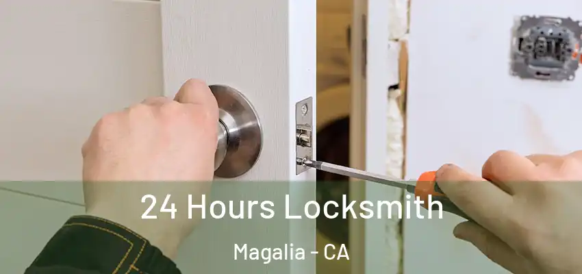  24 Hours Locksmith Magalia - CA