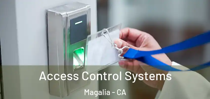  Access Control Systems Magalia - CA