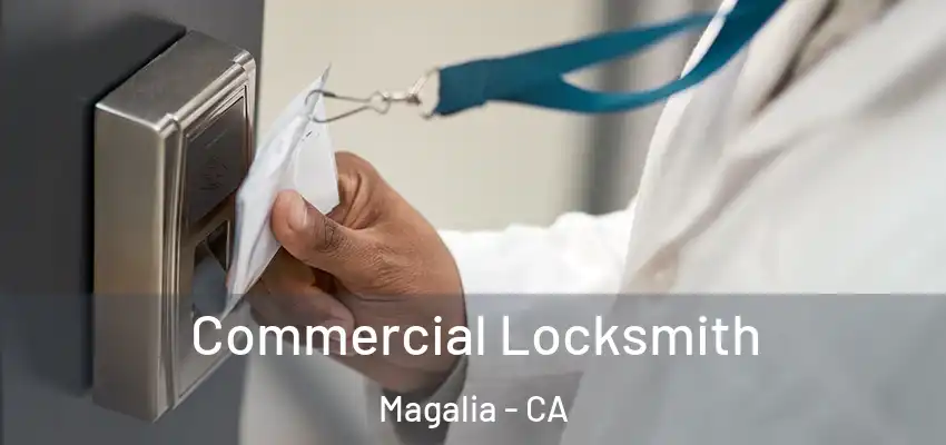  Commercial Locksmith Magalia - CA