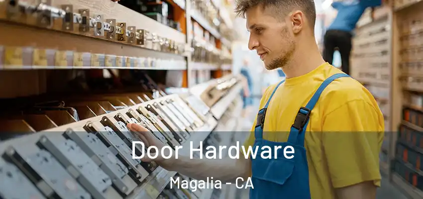  Door Hardware Magalia - CA
