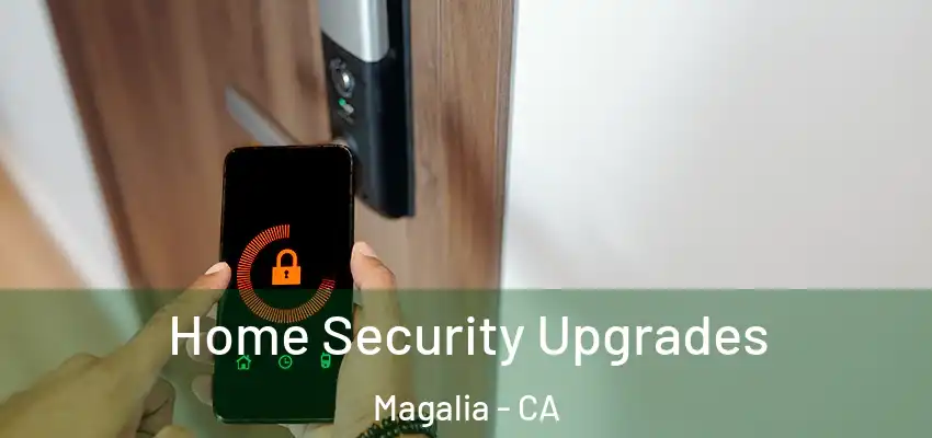  Home Security Upgrades Magalia - CA