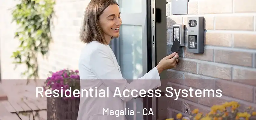  Residential Access Systems Magalia - CA