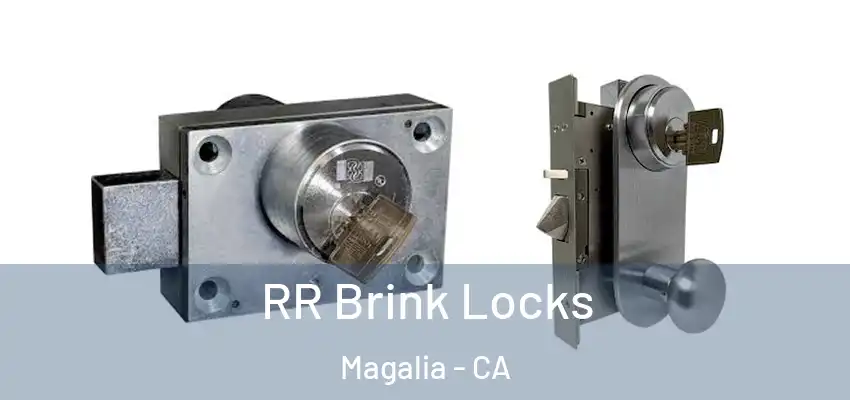  RR Brink Locks Magalia - CA